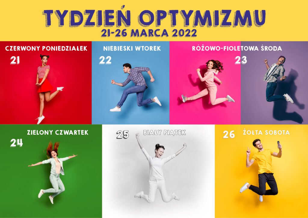 Plakat informacyjny dotyczący wydarzenia - "TYDZIEŃ OPTYMIZMU"