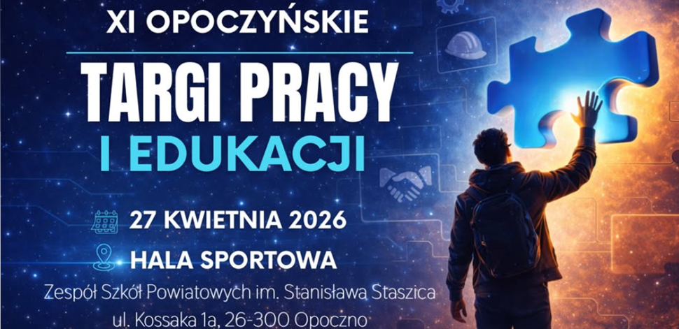 XI Opoczyńskie Targi Pracy i Edukacji