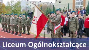 Liceum Ogólnokształcące o profilu mundurowym